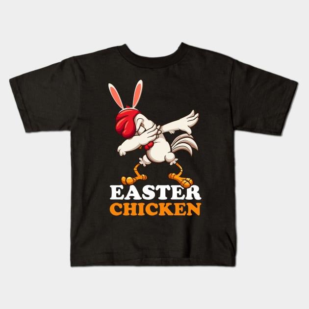 EASTER BUNNY DABBING - EASTER CHICKEN Kids T-Shirt by Pannolinno